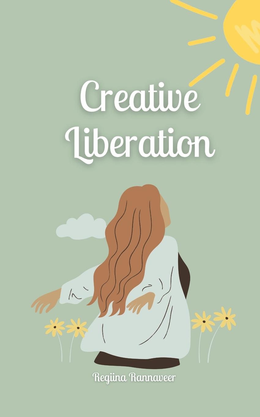 Knjiga Creative Liberation Regiina Rannaveer