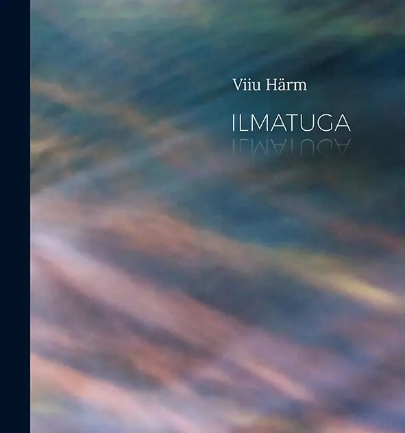 Kniha Ilmatuga Viiu Härm