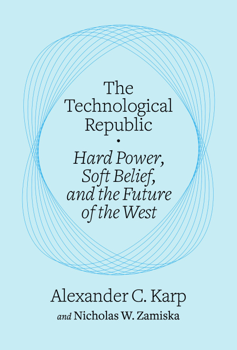 Knjiga The Technological Republic Nicholas W. Zamiska