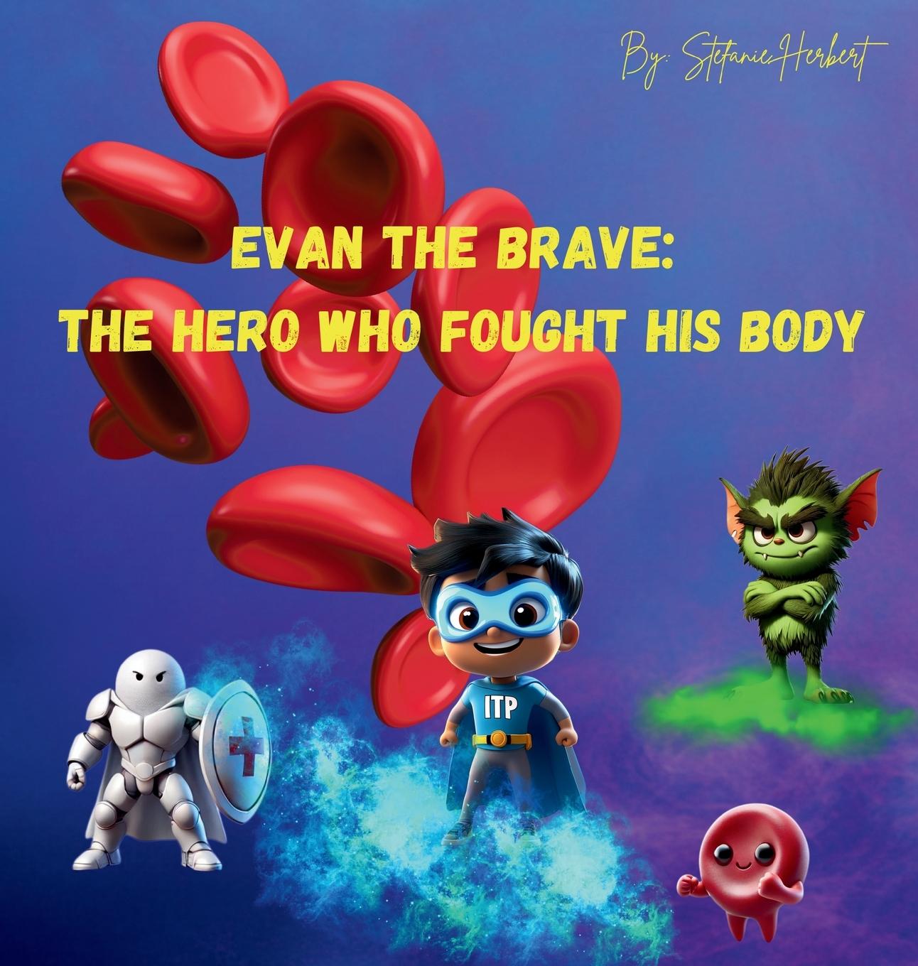 Knjiga Evan the Brave Stefanie Herbert