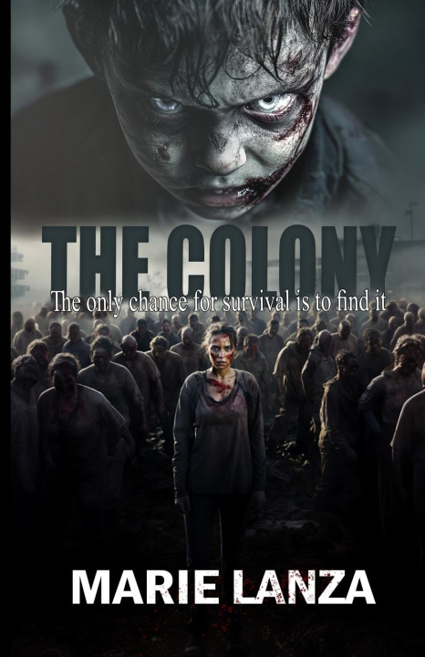 Knjiga The Colony Marie Lanza