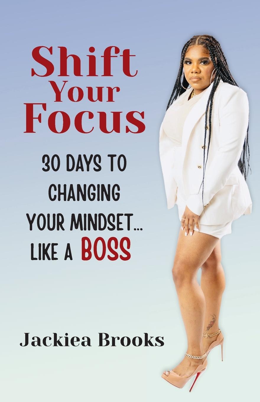Knjiga Shift Your Focus Jackiea Brooks