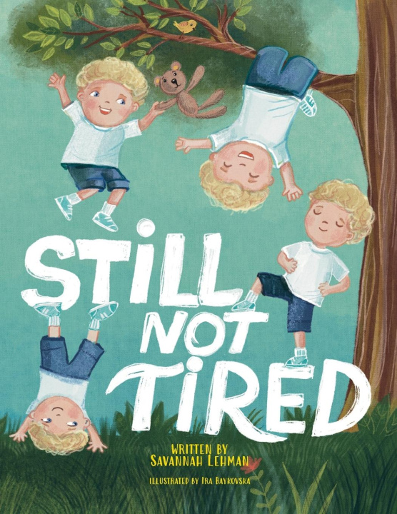 Knjiga Still Not Tired Savannah Lehman