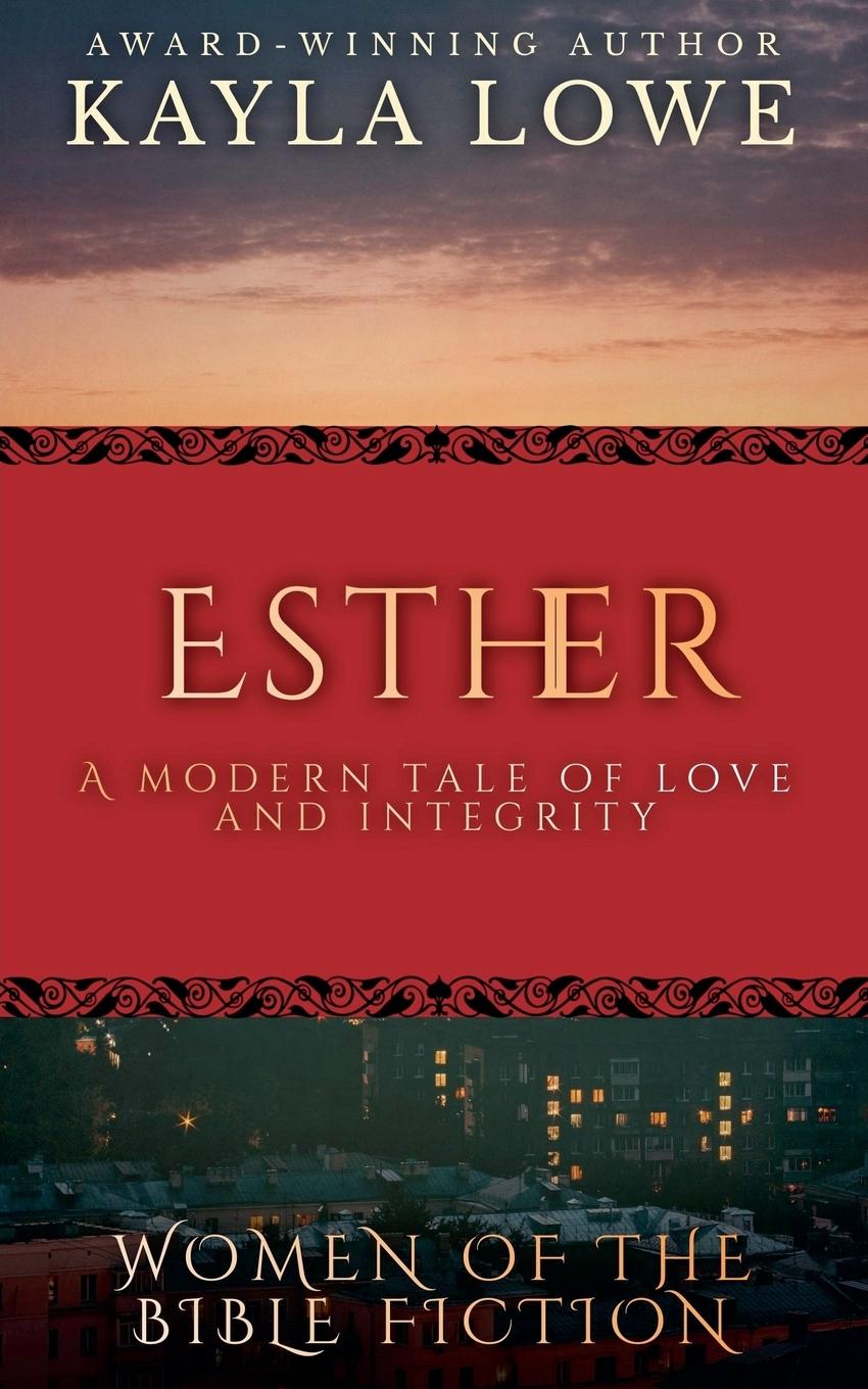 Knjiga Esther Kayla Lowe
