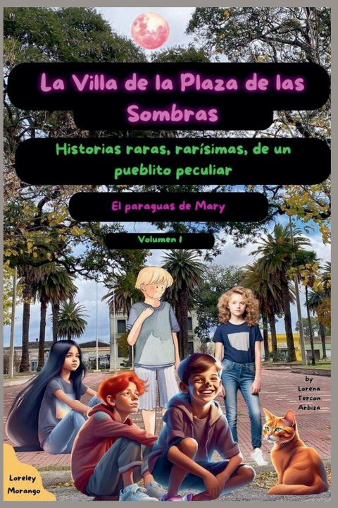 Knjiga La Villa de la Plaza de las Sombras Lorena Tercon Arbiza