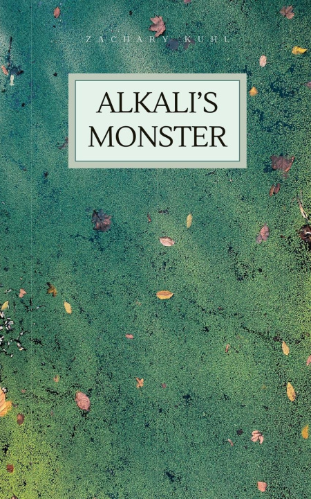 Knjiga Alkali's Monster Zachary Kuhl