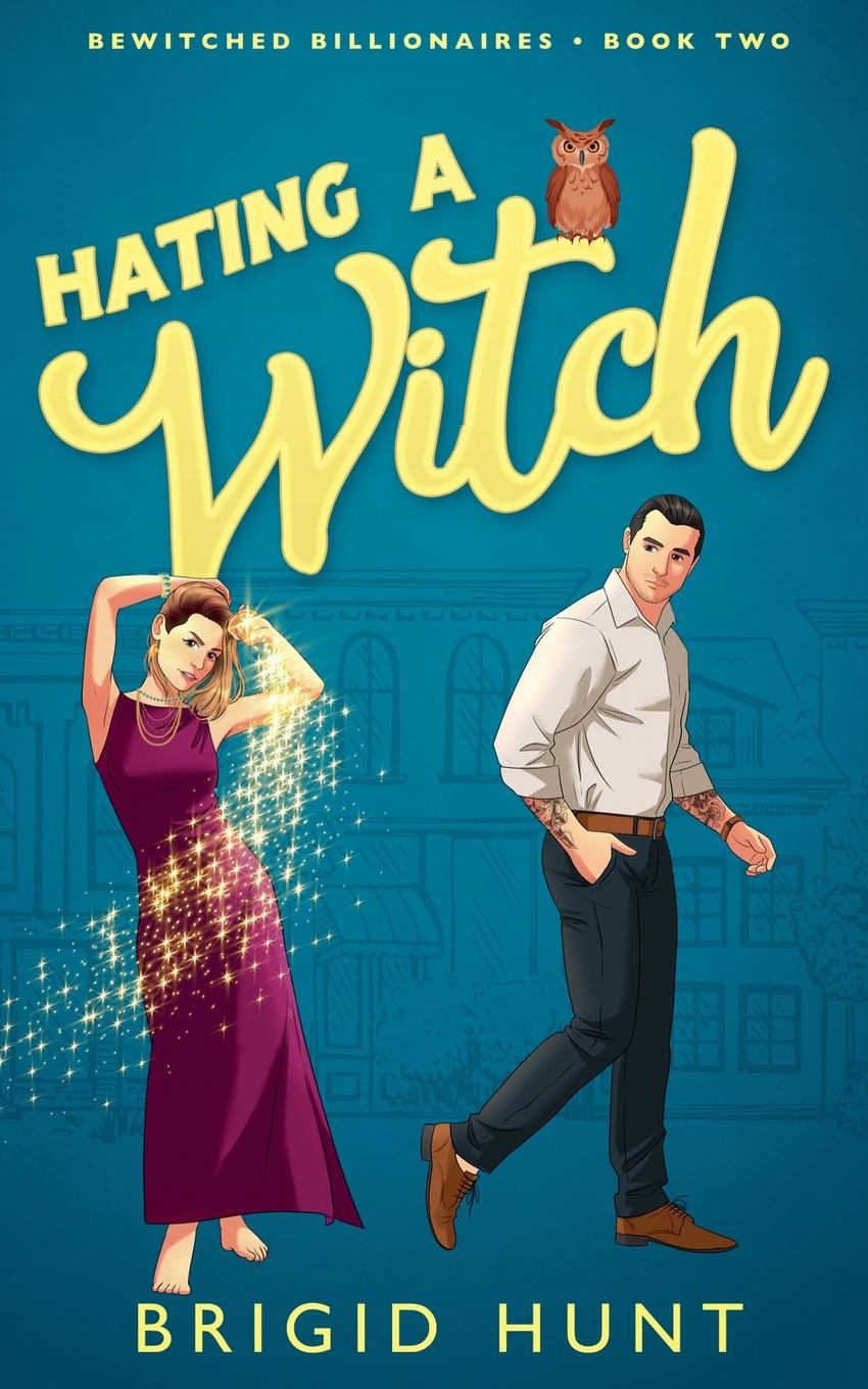 Knjiga Hating a Witch Brigid Hunt