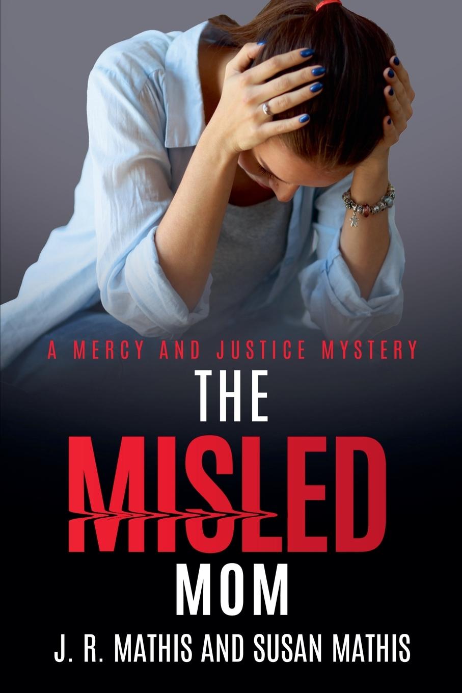 Knjiga The Misled Mom Susan Mathis