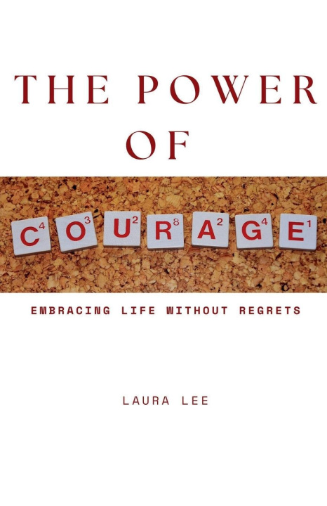 Knjiga The Power of Courage Laura Lee