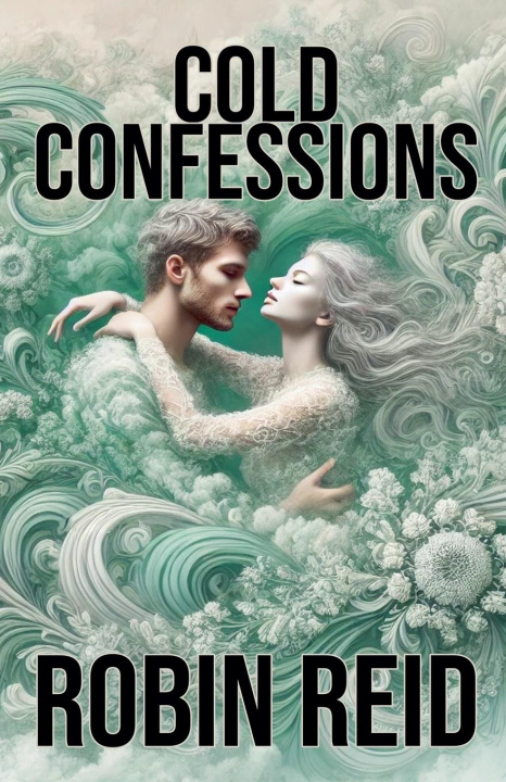Knjiga Cold Confessions Robin Reid