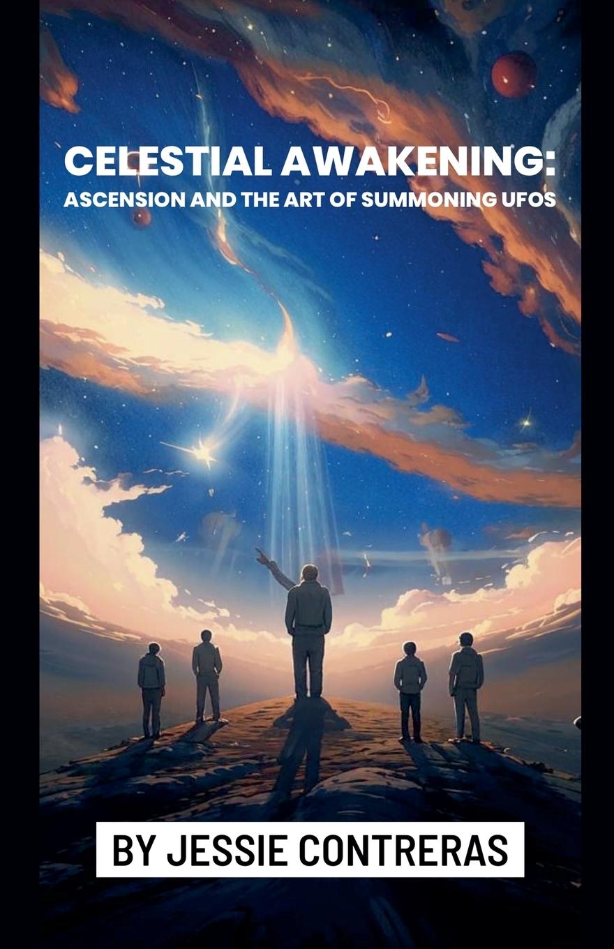 Kniha Celestial Awakening Jessie Contreras