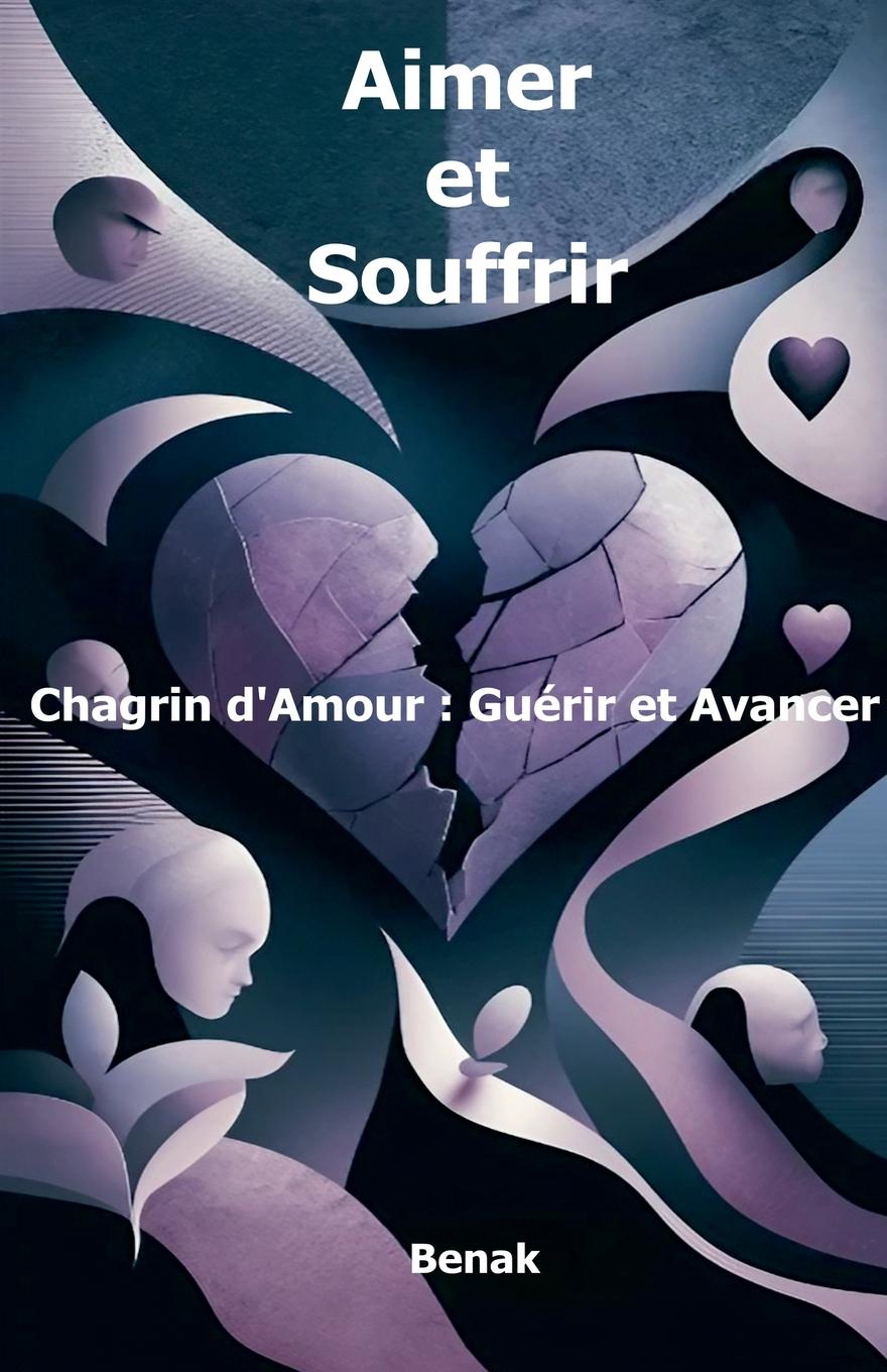 Kniha Aimer et Souffrir Benak