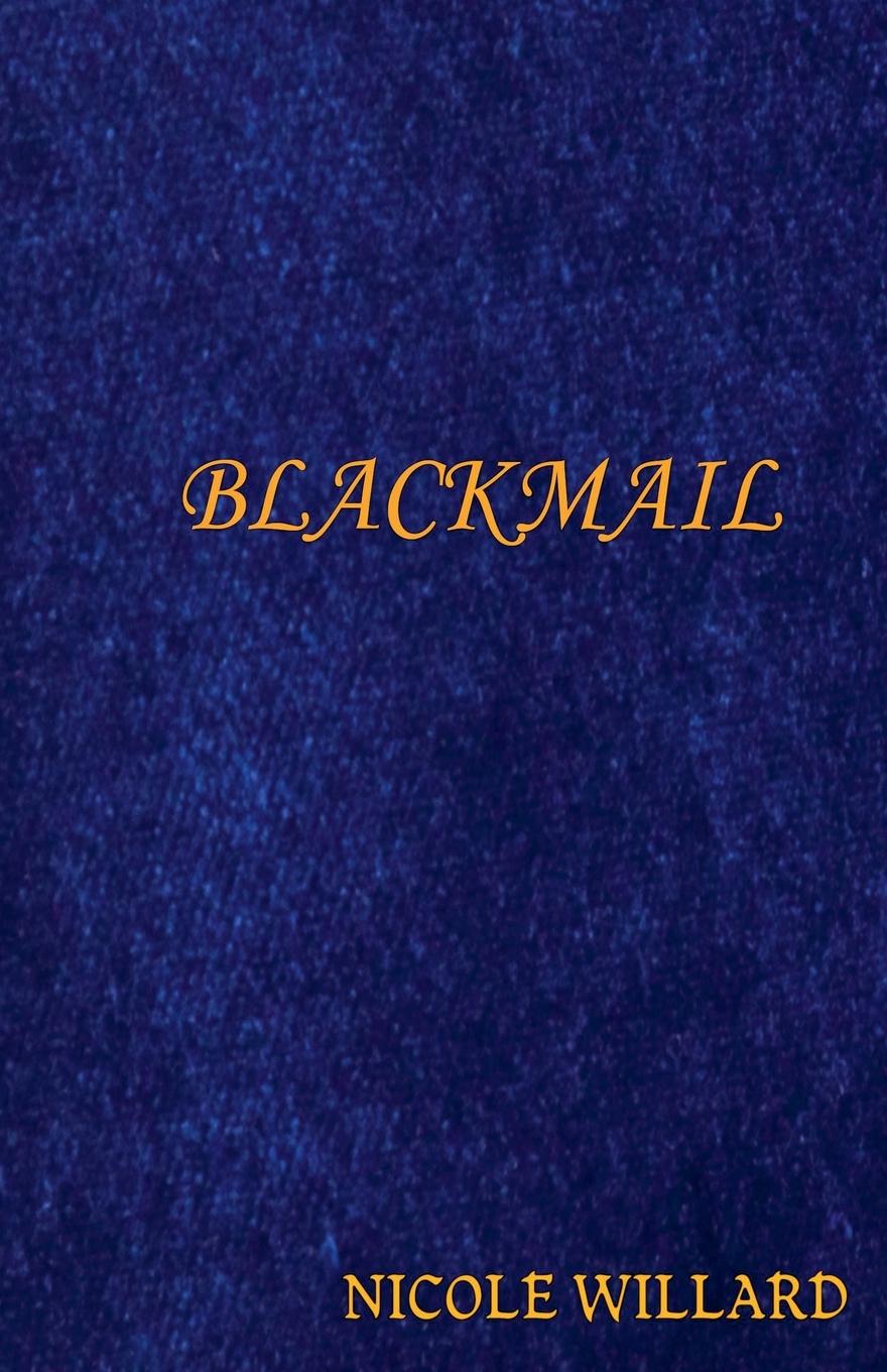 Knjiga Blackmail Nicole Willard