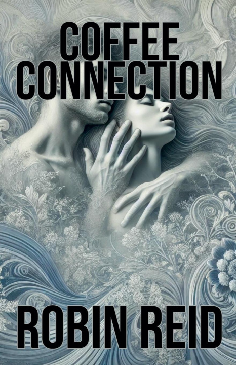Kniha Coffee Connection Robin Reid