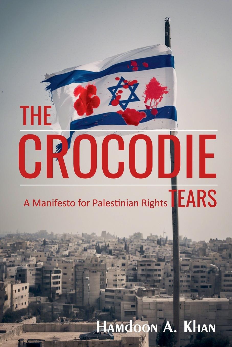 Knjiga The Crocodile Tears Hamdoon A. Khan