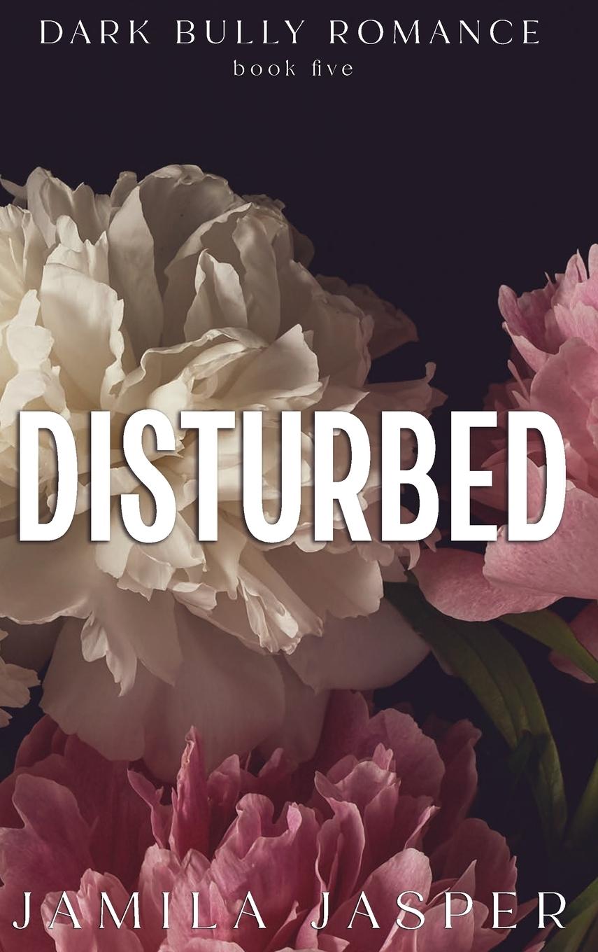 Knjiga Disturbed Jamila Jasper