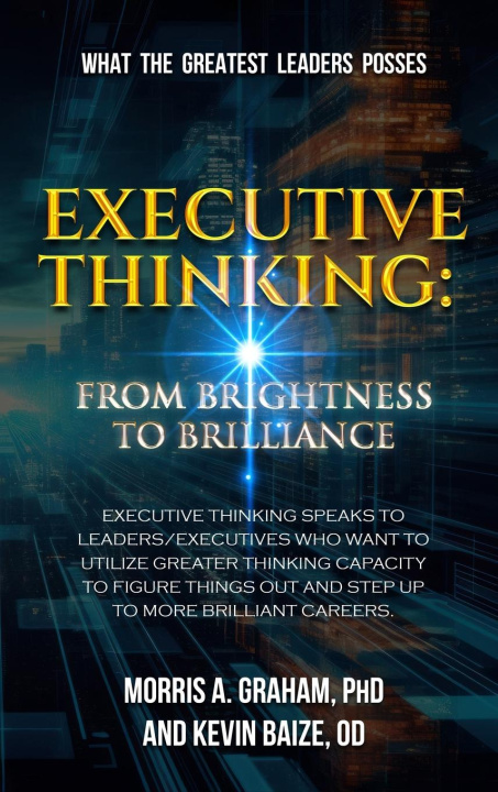 Knjiga Executive Thinking Od Kevin Baize
