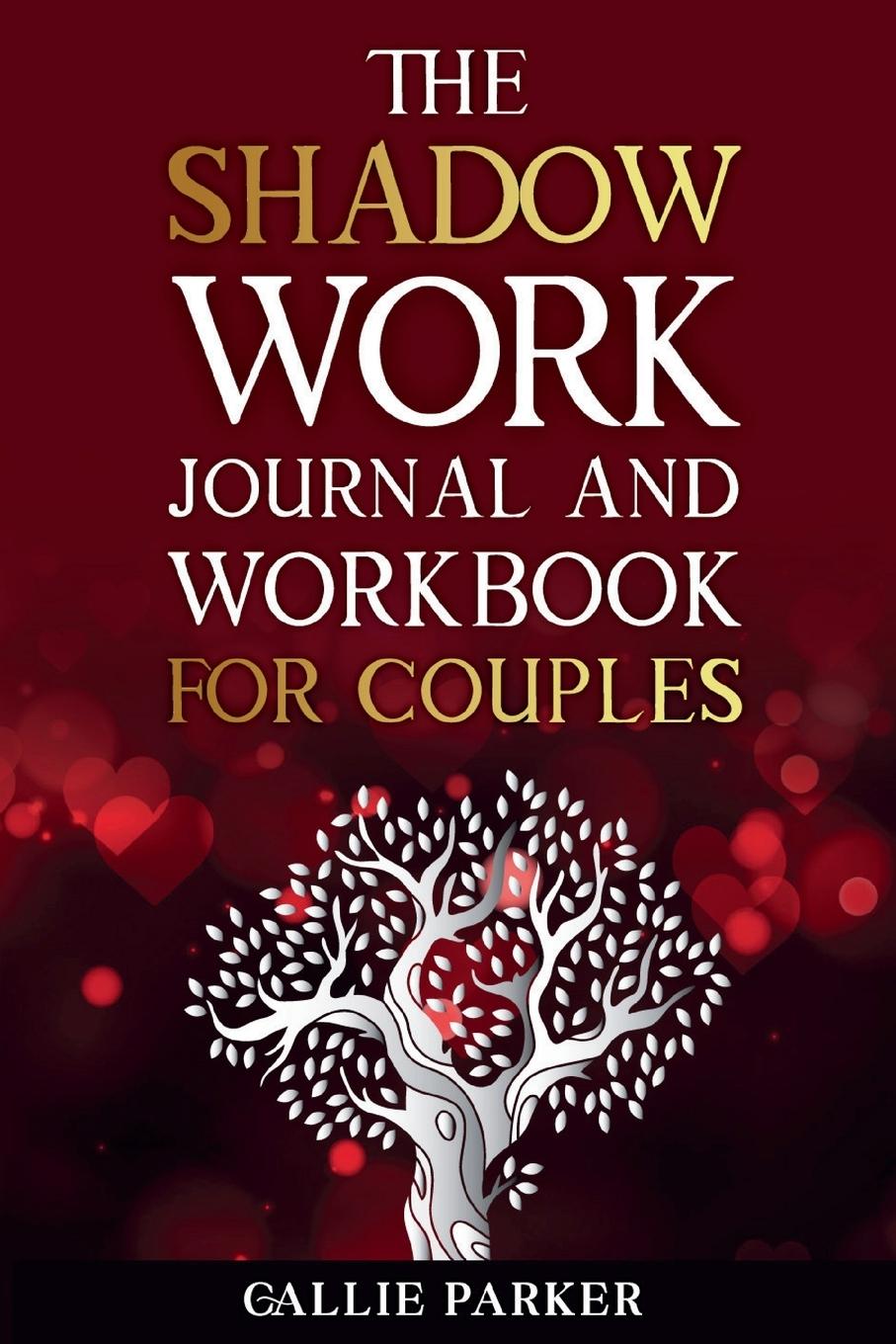 Knjiga The Shadow Work Journal For Couples Parker