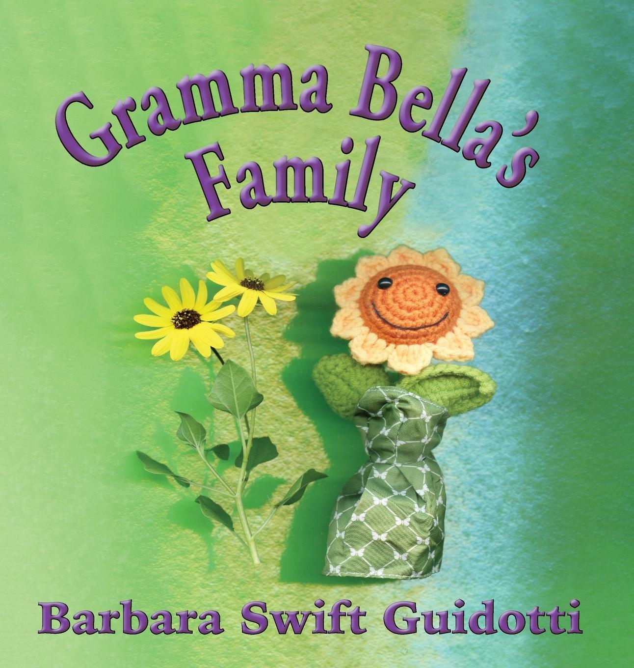 Knjiga Gramma Bella's Family Barbara Swift Guidotti