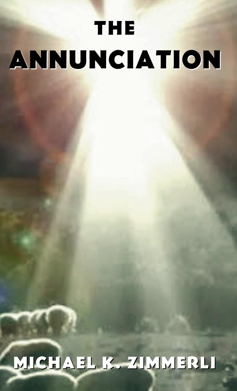Knjiga The Annunciation Michael K. Zimmerli