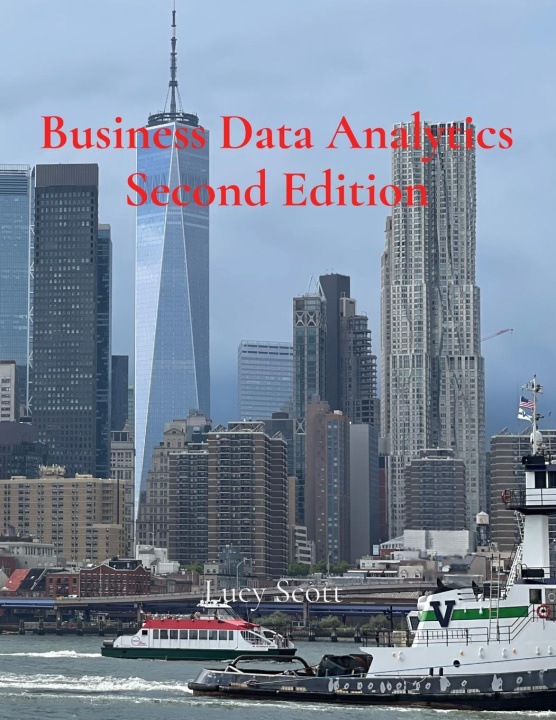 Book Business Data Analytics Second Edition Lucy Scott