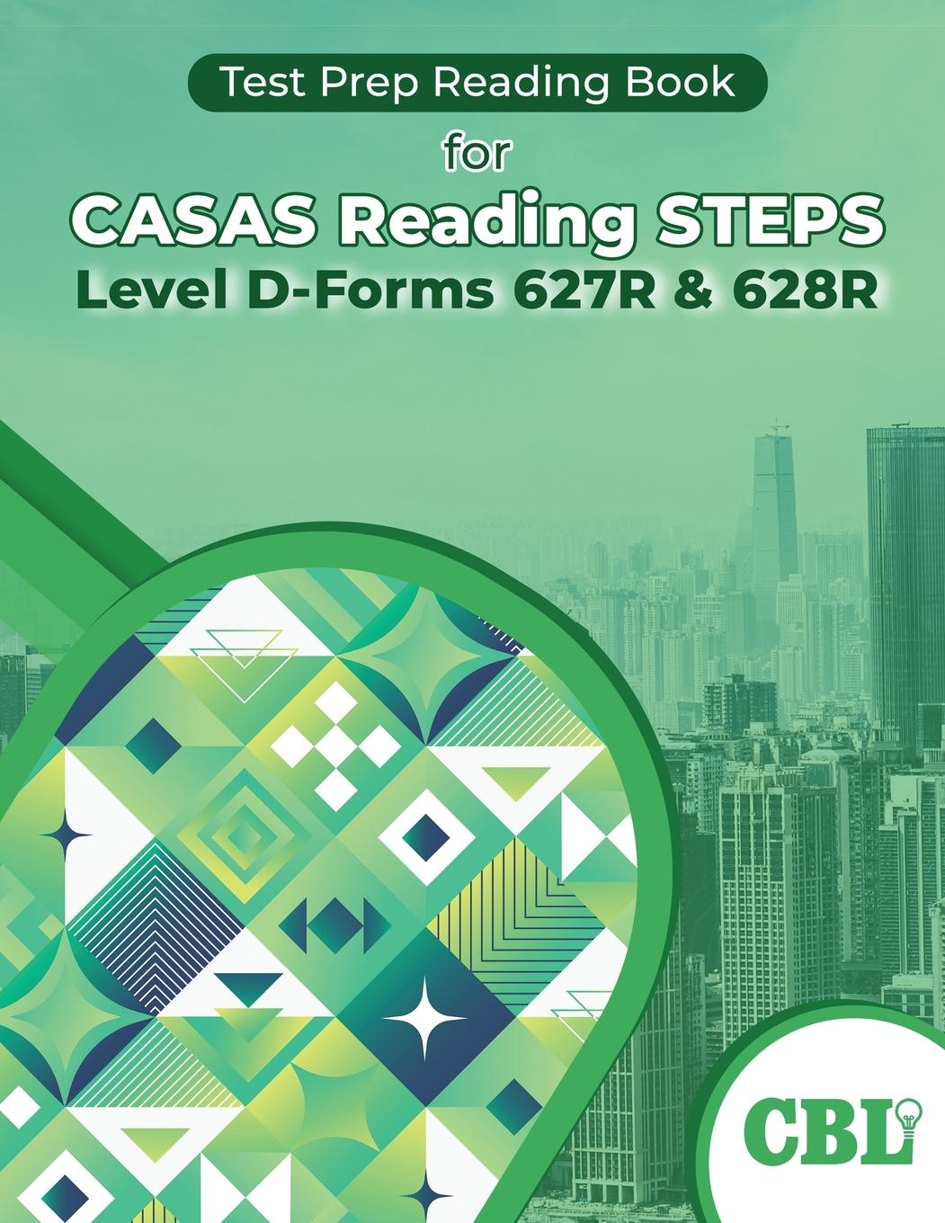 Knjiga Test Prep Reading Book for CASAS Reading STEPS Level D-Forms 627R and 628R Coaching For Better Learning