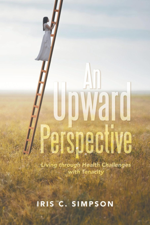 Knjiga An Upward Perspective Iris C. Simpson