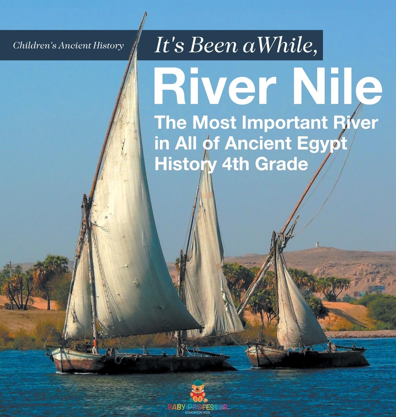 Knjiga It's Been A While, River Nile Baby Professor