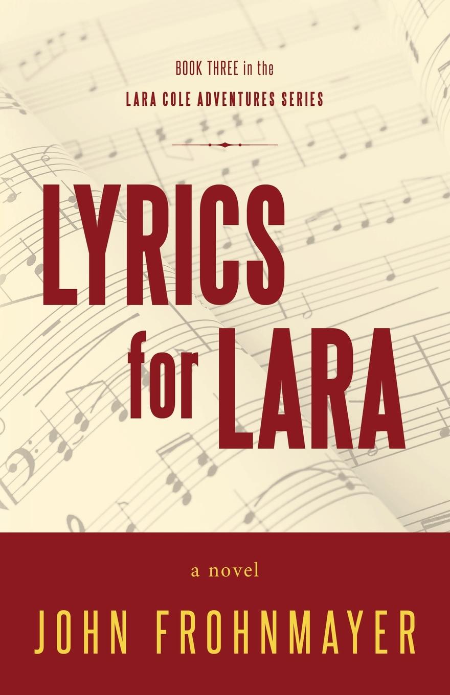 Knjiga Lyrics for Lara John Frohnmayer