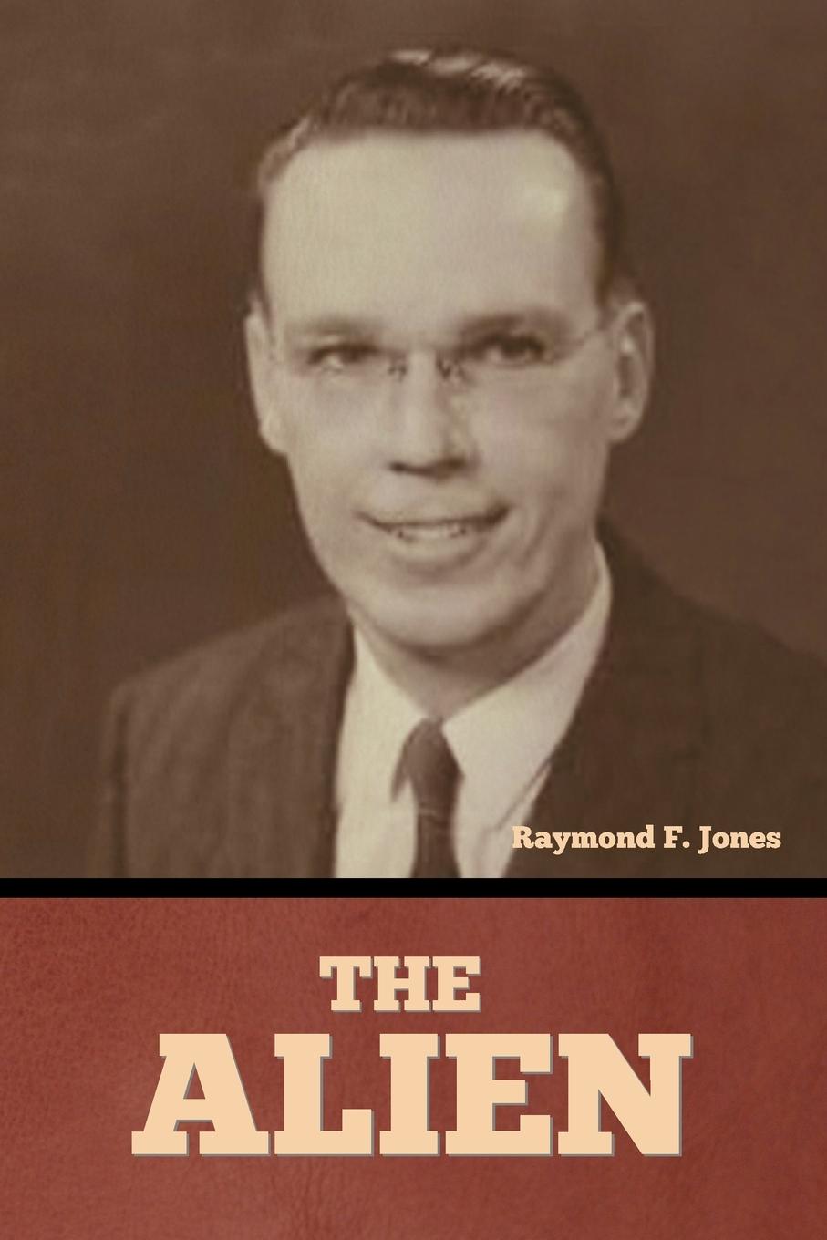 Knjiga The Alien Raymond F. Jones