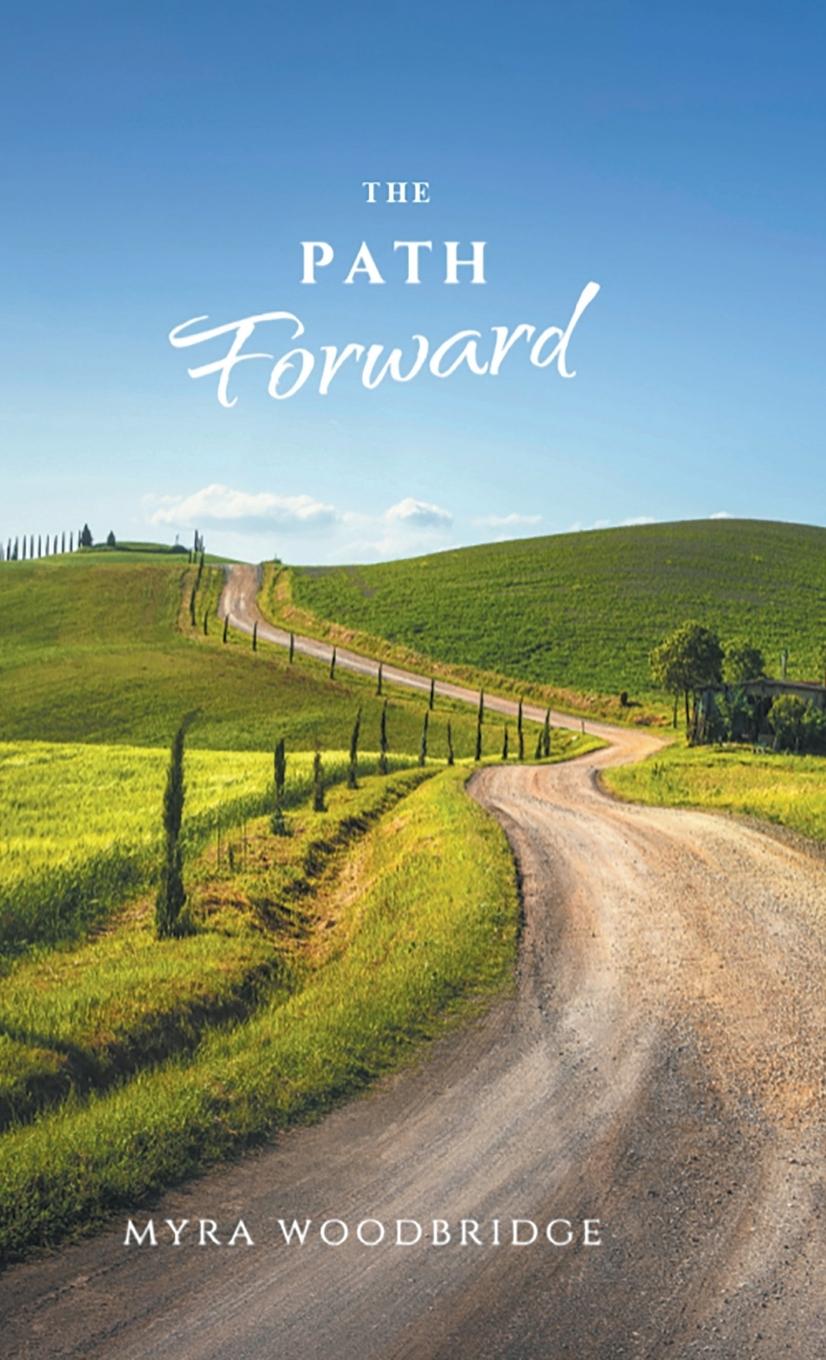 Knjiga The Path Forward Myra Woodbridge