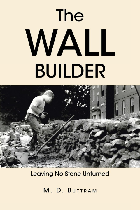 Knjiga The Wall Builder M. D. Buttram