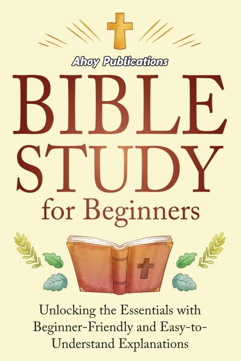 Knjiga Bible Study for Beginners Ahoy Publications