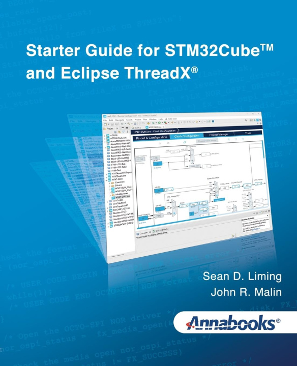 Knjiga Starter Guide for STM32Cube? and Eclipse ThreadX® John R Malin