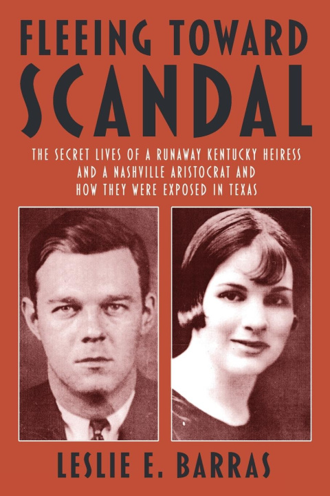 Knjiga Fleeing Toward Scandal Leslie E Barras