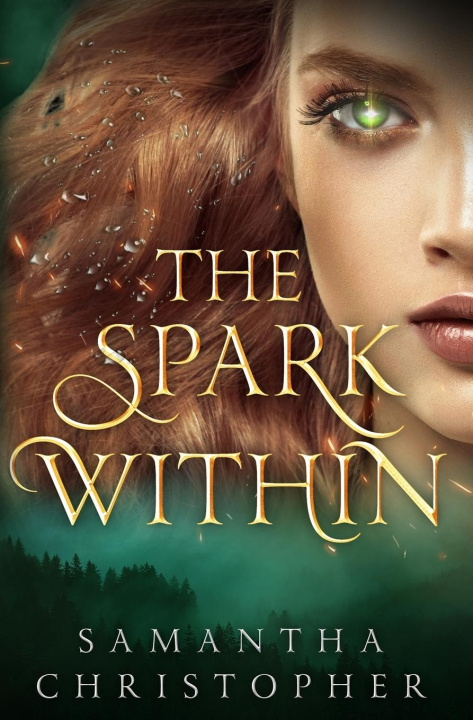 Knjiga The Spark Within Samantha Christopher