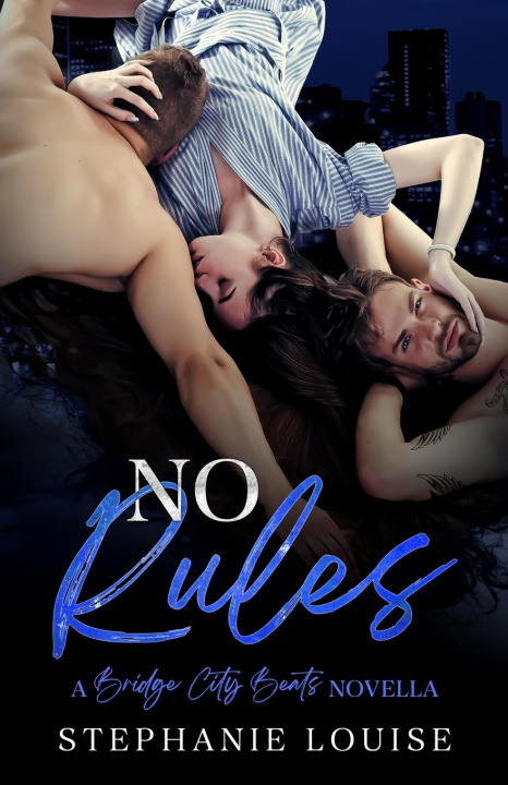 Knjiga No Rules Stephanie Louise