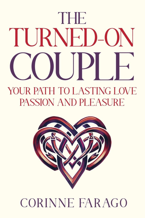 Knjiga The Turned-On Couple Corinne Farago