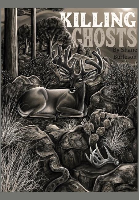 Knjiga Killing Ghosts Shane Burleson
