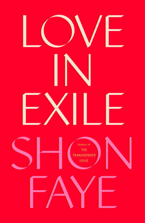 Βιβλίο LOVE IN EXILE FAYE SHON