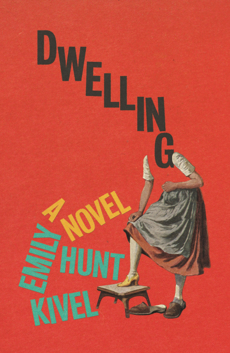 Kniha DWELLING KIVEL EMILY HUNT