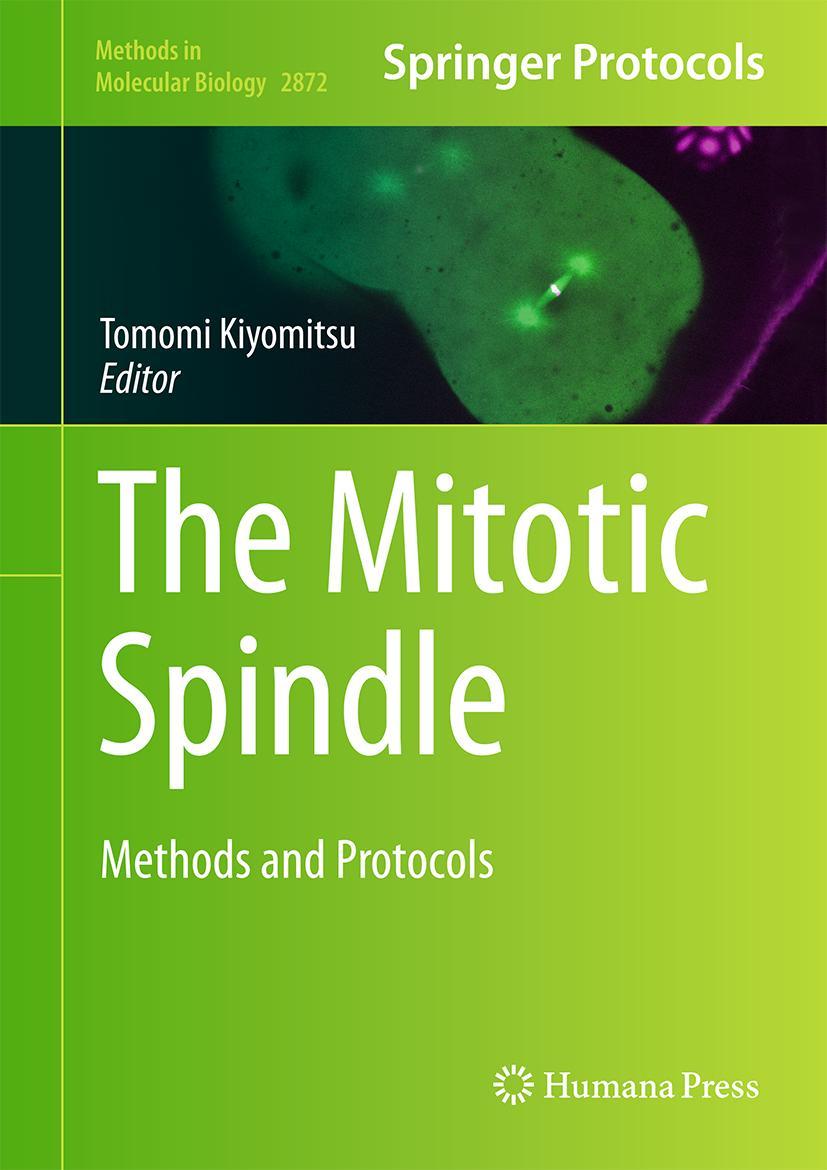 Knjiga The Mitotic Spindle Tomomi Kiyomitsu