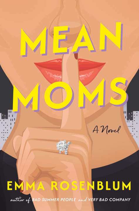 Libro MEAN MOMS ROSENBLUM EMMA