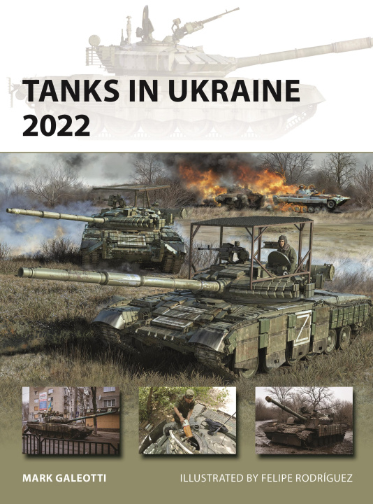 Knjiga TANKS IN UKRAINE 2022 GALEOTTI MARK