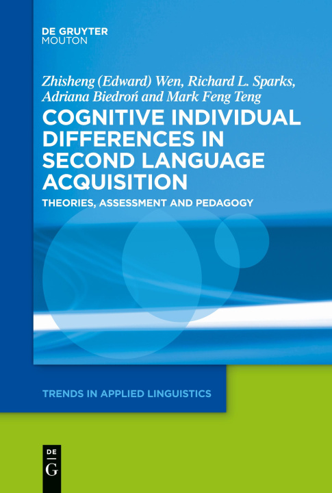 Kniha Cognitive Individual Differences in Second Language Acquisition Zhisheng (Edward) Wen
