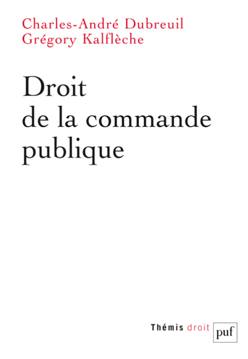 Knjiga Droit de la commande publique Kalflèche