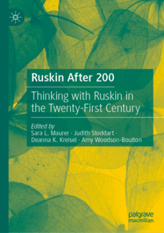Knjiga Ruskin After 200 Sara L. Maurer