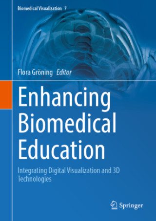 Knjiga Enhancing Biomedical Education Flora Gröning