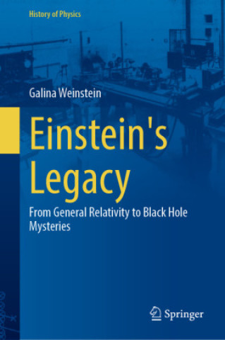 Kniha Einstein's Legacy Galina Weinstein