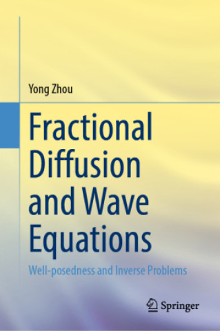 Book Fractional Diffusion and Wave Equations Yong Zhou